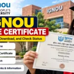 IGNOU Degree Certificate 2026: How to Apply, Download, and Check Status Online