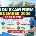 IGNOU Exam Form Dec 2026 Last Date: Check Deadline, Fee & How to Apply 5 IGNOU Exam Form Dec 2026 Last Date: Check Deadline, Fee & How to Apply