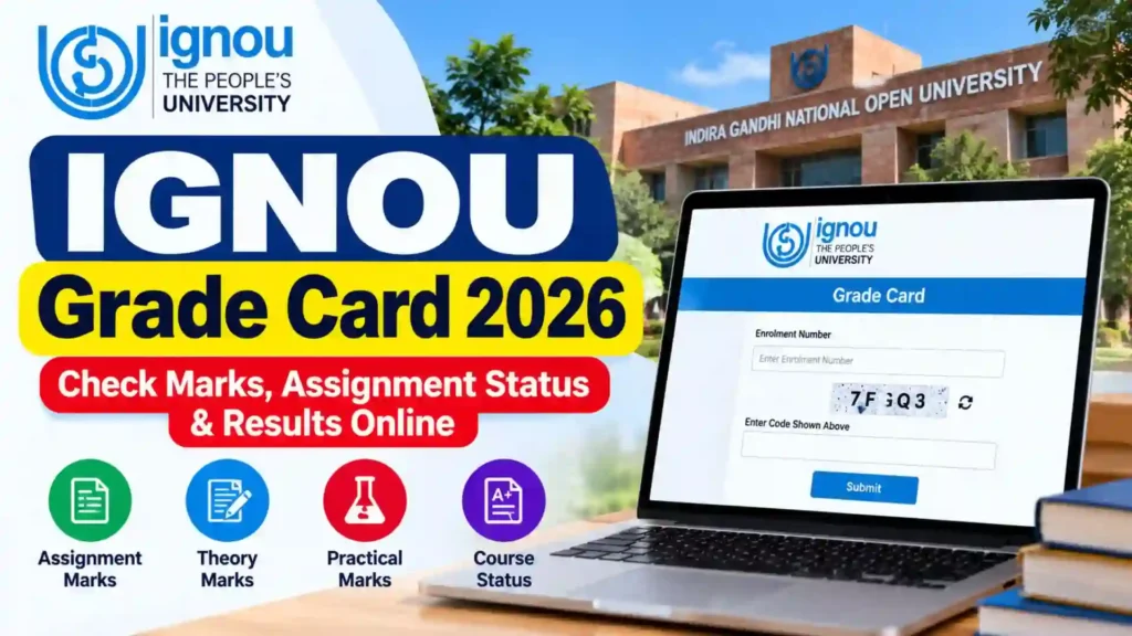 IGNOU Grade Card 2026: Check Marks, Assignment Status & Results Online