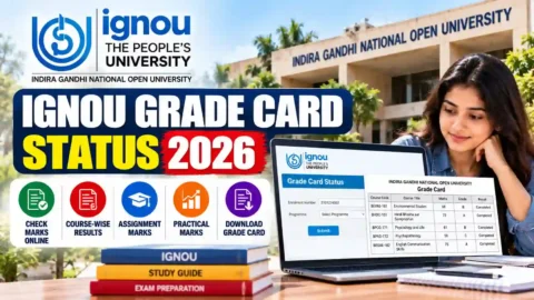 IGNOU Grade Card Status 2026: Check Marks & Download Grade Card Online