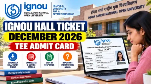 IGNOU Hall Ticket December 2026: Download TEE Admit Card PDF