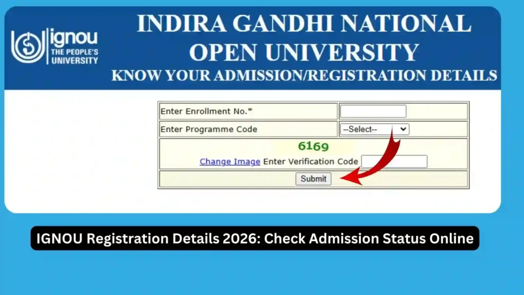 IGNOU Registration Details 2026: Check Admission Status Online