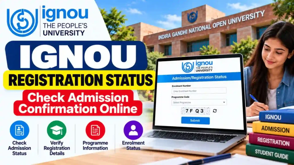 IGNOU Registration Status 2026: Check Admission Confirmation Online