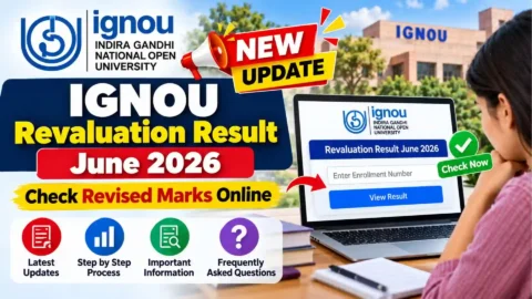 IGNOU Revaluation Result June 2026: Check Revised Marks Online