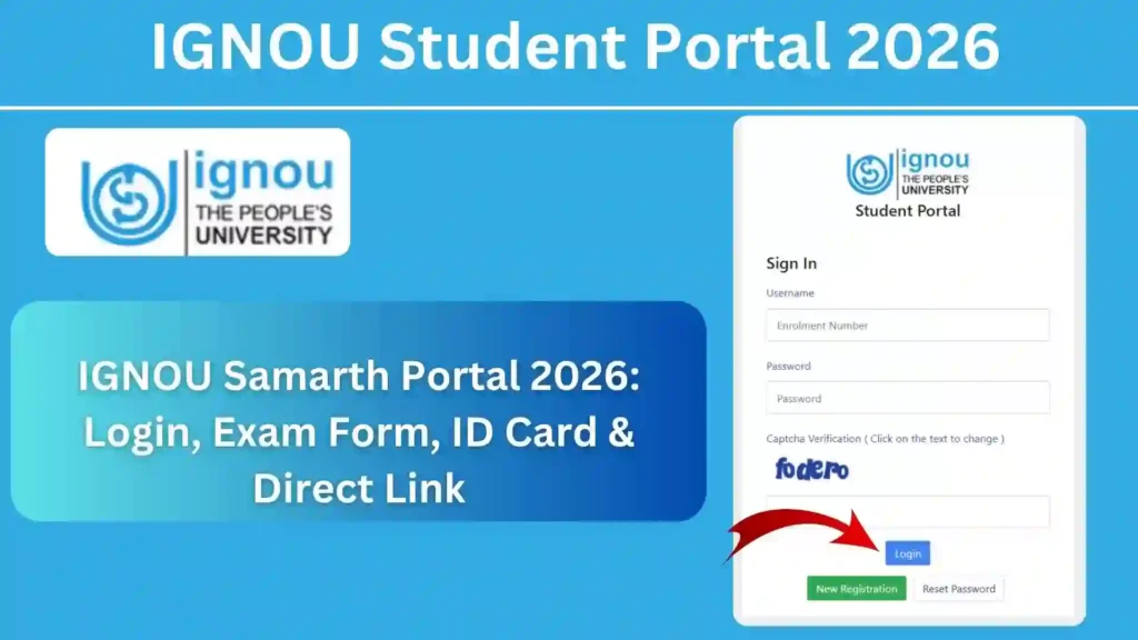 IGNOU Samarth Portal 2026: Login, Exam Form, ID Card & Direct Link