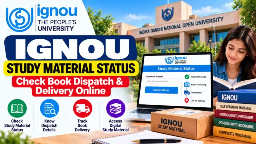 IGNOU Study Material Status 2026: Check Book Dispatch & Delivery Online