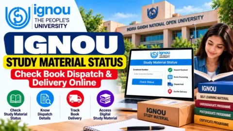 IGNOU Study Material Status 2026: Check Book Dispatch & Delivery Online