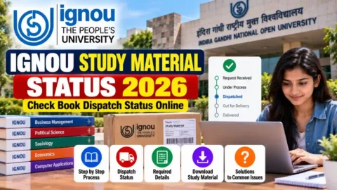IGNOU Study Material Status 2026: Check Book Dispatch Status Online by Enrolment Number