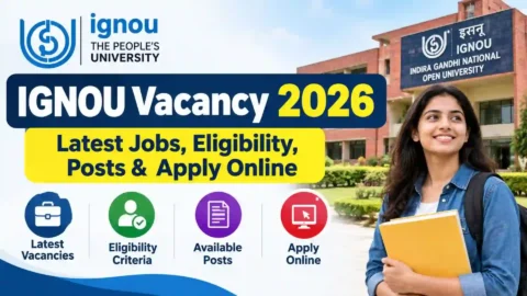 IGNOU Vacancy 2026: Latest Jobs, Eligibility, Posts & Apply Online