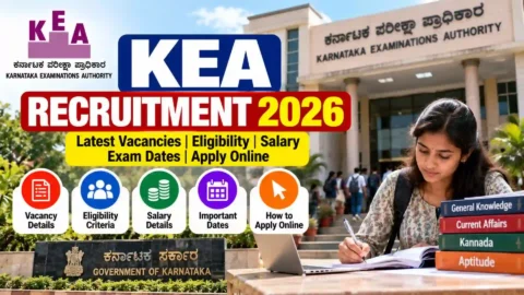 KEA Recruitment 2026: Latest Vacancies, Eligibility, Salary, Exam Dates & Apply Online