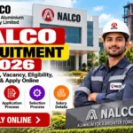 NALCO Recruitment 2026: Vacancy, Eligibility, Salary and Apply Online