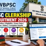 WBPSC Clerkship Recruitment 2026: Apply Online, Eligibility, Exam Date & Salary